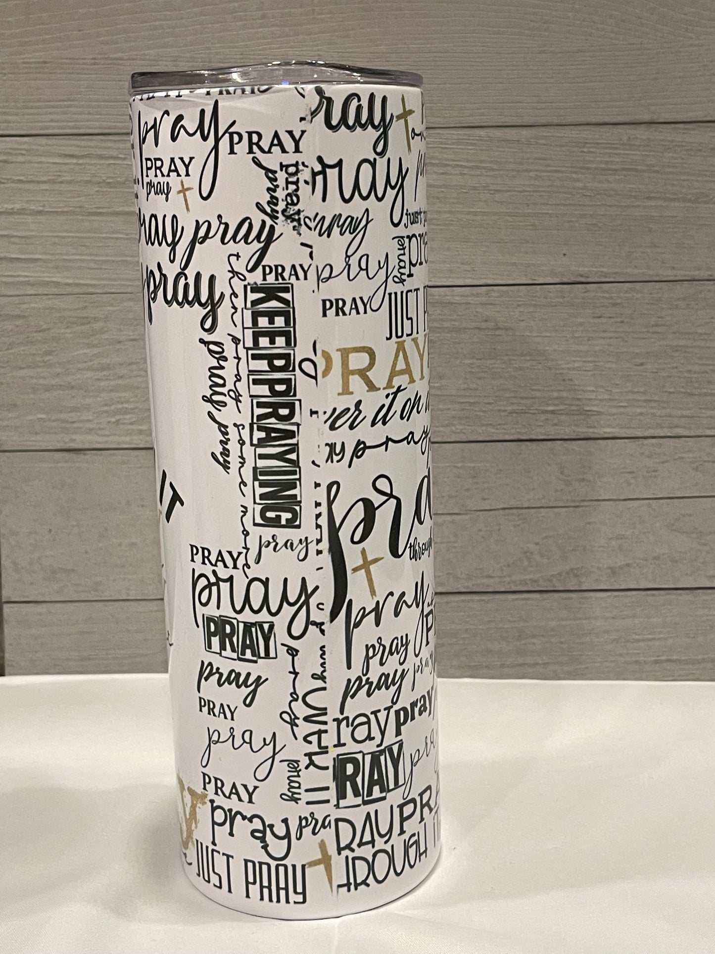 Pray on it tumbler